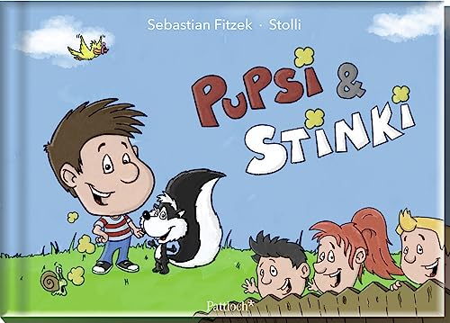 Pupsi & Stinki: Ein Vorlesebuch | Das Kinderbuch und Überraschungserfolg von Bestseller-Autor Sebastian Fitzek | ab 3 Jahren von Pattloch Geschenkbuch